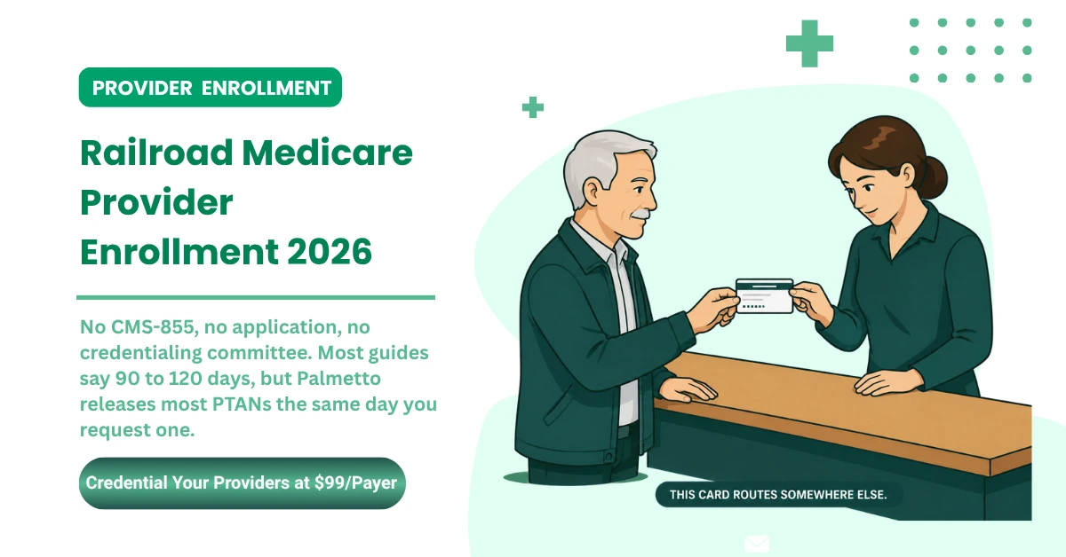 Railroad Medicare Provider Enrollment: How to Get Your PTAN in 2026