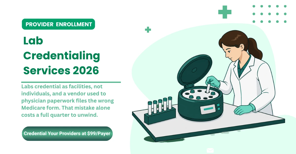 Lab Credentialing Services: The Complete 2026 Guide for Laboratories